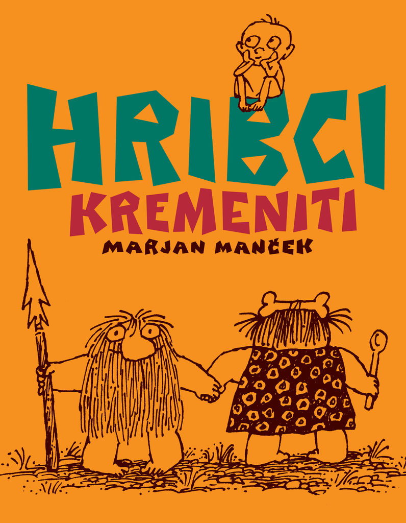 File:Stripburger 2011 Marjan Mancek Hribci kremeniti.jpg