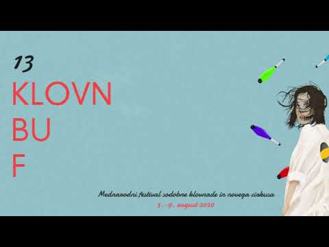 13. Klovnbuf - Mednarodni festival sodobne klovnade in novega cirkusa